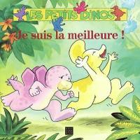 Les petits dinos. Je suis la meilleure !