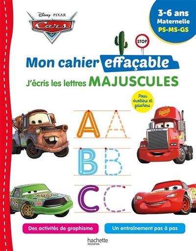 Cars : mon cahier effaçable, j'écris les lettres majuscules : 3-6 ans, maternelle, PS, MS, GS