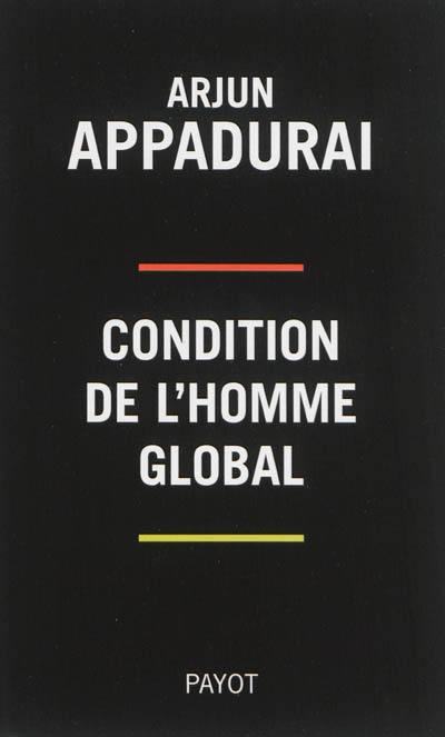 Condition de l'homme global