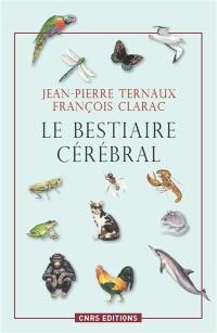 Le bestiaire cérébral