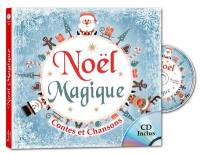 Noël magique : contes et chansons