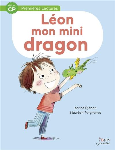 Léon mon mini dragon