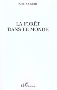 La forêt dans le monde