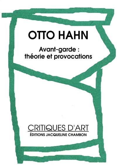 Avant-garde : théorie et provocations