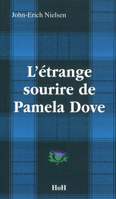 L'étrange sourire de Pamela Dove