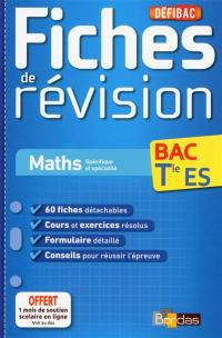 Maths spécifique et spécialité, bac terminale ES : fiches de révision