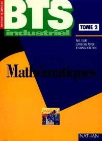 Mathématiques, BTS 2 industriel : géométrie, algèbre linéaire, statistiques, probabilités, livre de l'élève