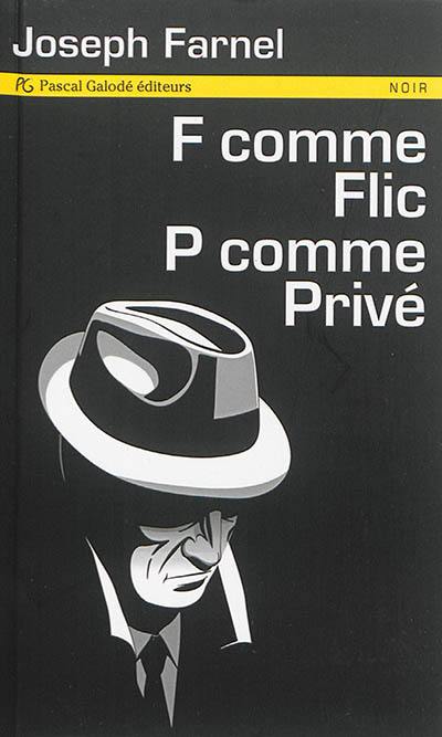 F comme flic, P comme privé