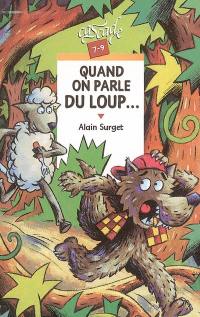 Quand on parle du loup...