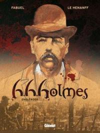 H.H. Holmes. Vol. 1. Englewood