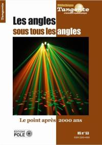 Les angles sous tous les angles : le point après 2.000 ans