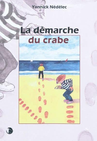 La démarche du crabe