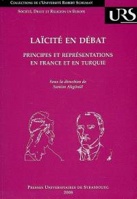 Laïcité en débat : principes et représentations en France et en Turquie