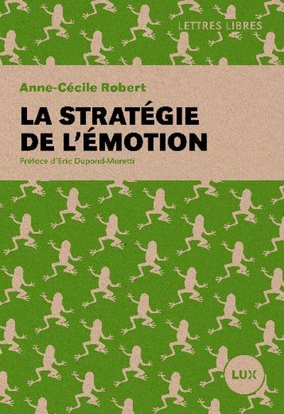 La stratégie de l'émotion