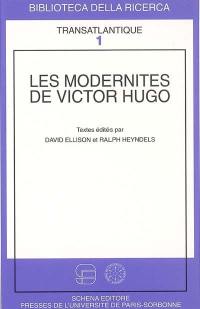 Les modernités de Victor Hugo