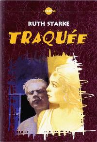 Traquée