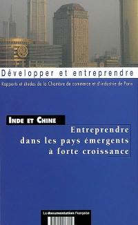 Inde et Chine : entreprendre dans les pays émergents à forte croissance