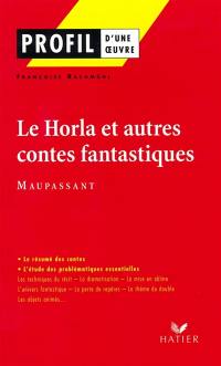 Le Horla et autres contes fantastiques