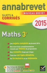 Maths 3e : nouveau brevet 2015