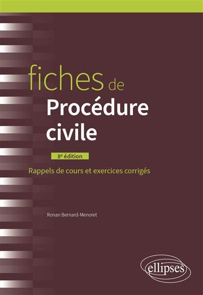 Fiches de procédure civile : rappels de cours et exercices corrigés