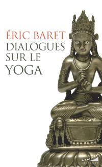 Dialogues sur le yoga