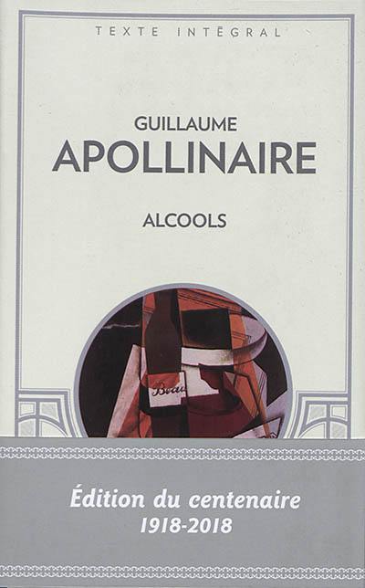 Alcools : texte intégral. Le bestiaire. Vitam impendere amori