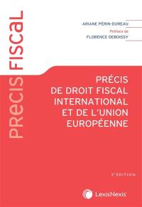 Précis de droit fiscal international et de l'Union européenne