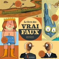 Le livre des vrai-faux