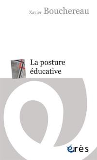 La posture éducative : une pratique de soi