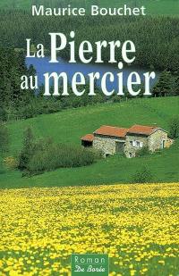 La pierre au mercier