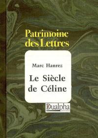 Le siècle de Céline