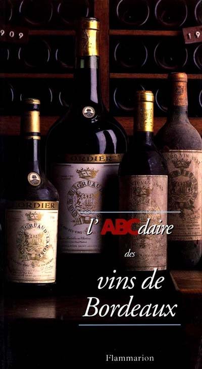 L'ABCdaire des vins de Bordeaux