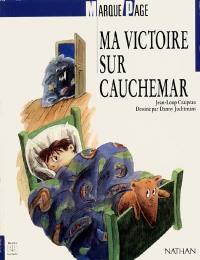 Ma victoire sur cauchemar