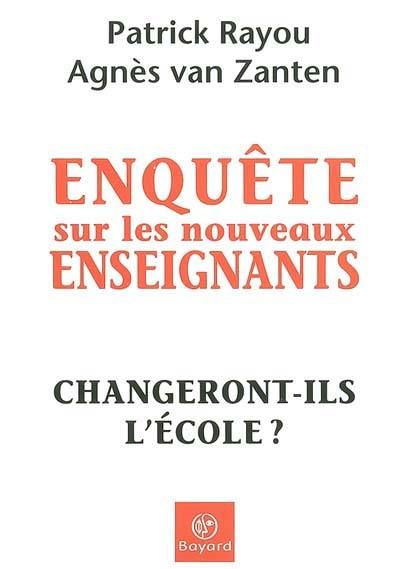 Enquête sur les nouveaux enseignants : changeront-ils l'école ?