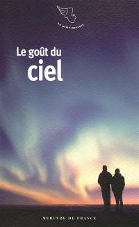 Le goût du ciel