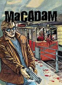 Macadam : tomes 1 à 3