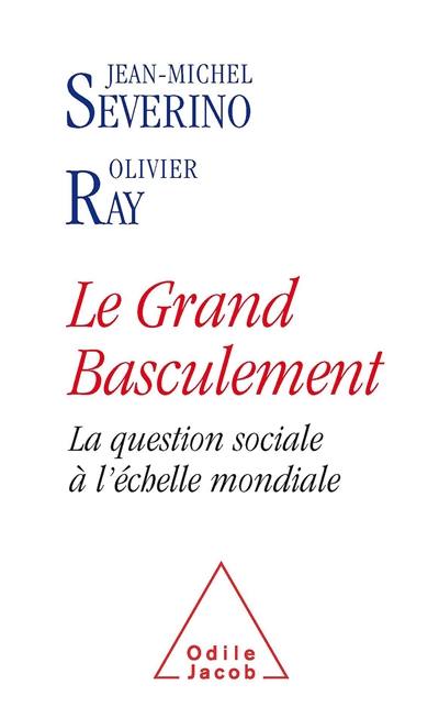 Le grand basculement : la question sociale à l'échelle mondiale