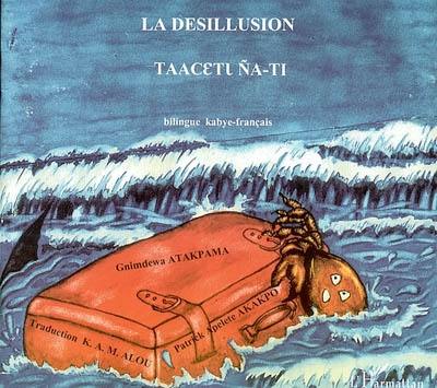 La désillusion