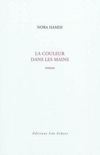 La couleur dans les mains