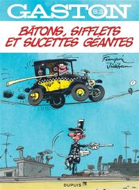 Gaston : sélection. Vol. 3. Bâtons, sifflets et sucettes géantes