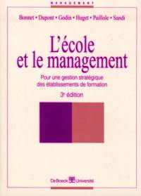 L'école et le management : pour une gestion stratégique des établissements de formation