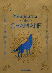 Mon journal de chamane