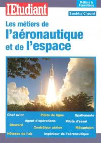 Les métiers de l'aéronautique et de l'espace