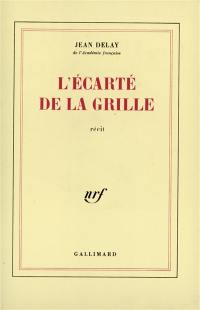 L'Ecarté de la grille