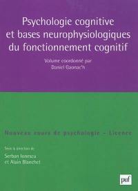 Psychologie cognitive et bases neurophysiologiques du fonctionnement cognitif