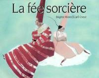 La fée sorcière