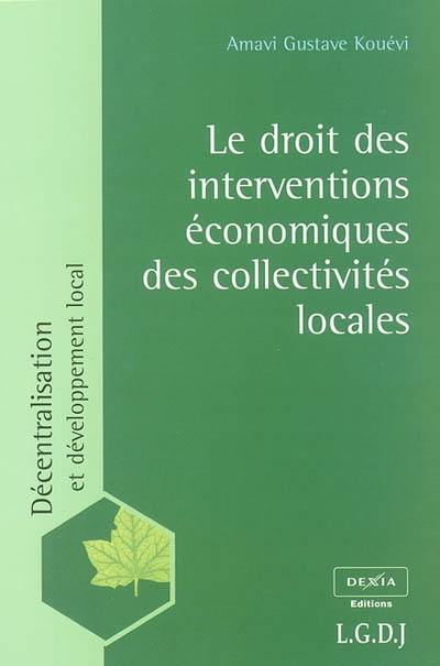 Le droit des interventions économiques des collectivités locales