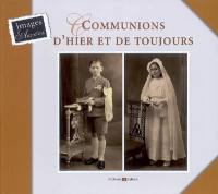 Communions d'hier et de toujours