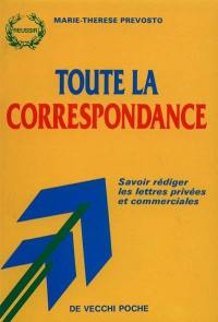 Toute la correspondance