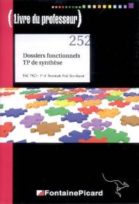 Dossiers fonctionnels, TP de synthèse, bac pro, 1re et terminale prof. secrétariat : livre du professeur